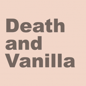 death-and-Vanilla_250x250