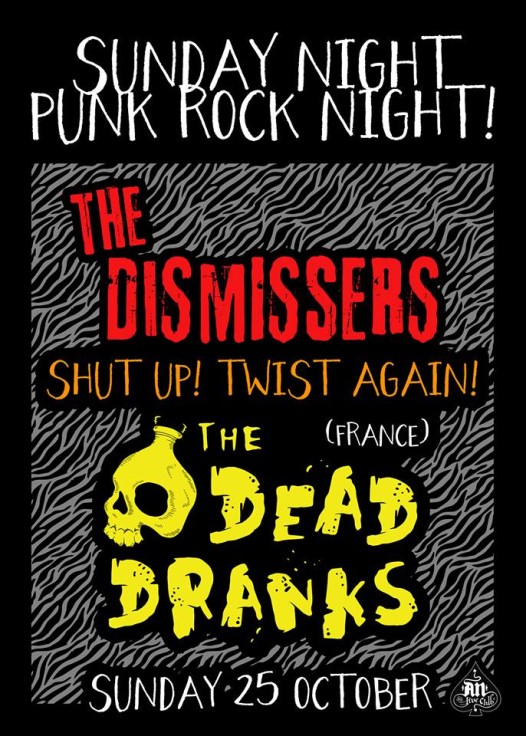 25.10.2015 – Shut Up! Twist Again! / The Dismissers / Dead Dranks