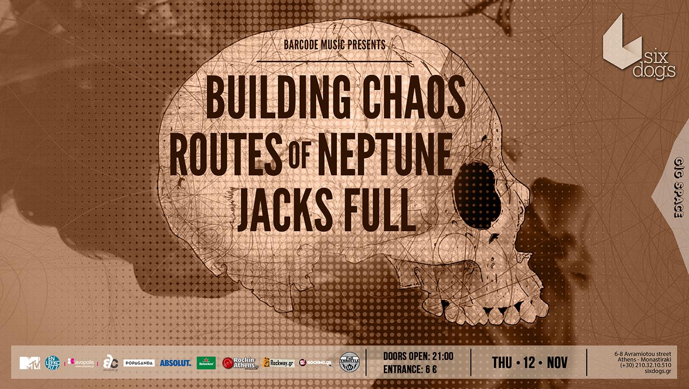 12.11.2015 – Building Chaos / Routes of Neptune / Jacks Full