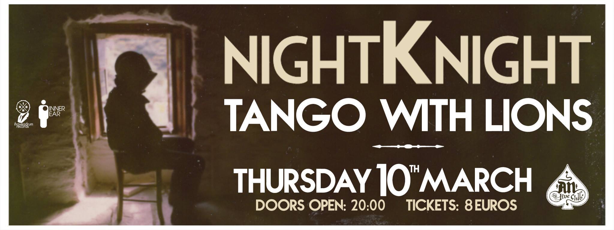 10.03.2016 – Night Knight / Tango With Lions