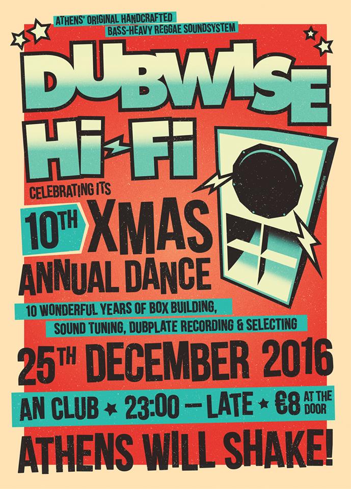 25.12.2017 – Dubwise Hi-Fi 10th XMAS Annual Dance