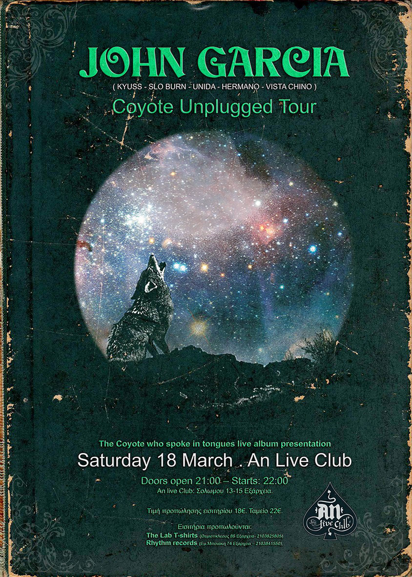 John Garcia (Kyuss, Hermano, Slo Burn, Vista Chino) / The Coyote unplugged ”live album presentation”