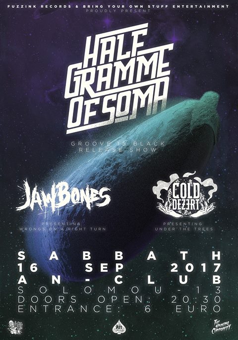 16.09.2017 – Half Gramme of Soma (Groove is Black / Release live show)